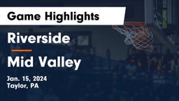 Riverside  vs Mid Valley  Game Highlights - Jan. 15, 2024