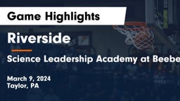 Riverside  vs Science Leadership Academy at Beeber Game Highlights - March 9, 2024