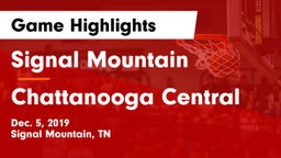Signal Mountain  vs Chattanooga Central  Game Highlights - Dec. 5, 2019