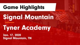 Signal Mountain  vs Tyner Academy  Game Highlights - Jan. 17, 2020