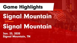 Signal Mountain  vs Signal Mountain  Game Highlights - Jan. 23, 2020