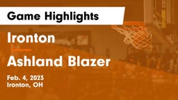Ironton  vs Ashland Blazer  Game Highlights - Feb. 4, 2023