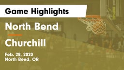 North Bend  vs Churchill Game Highlights - Feb. 28, 2020
