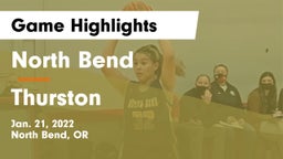 North Bend  vs Thurston  Game Highlights - Jan. 21, 2022