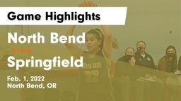 North Bend  vs Springfield  Game Highlights - Feb. 1, 2022