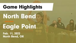 North Bend  vs Eagle Point  Game Highlights - Feb. 11, 2022