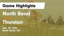North Bend  vs Thurston  Game Highlights - Feb. 25, 2022