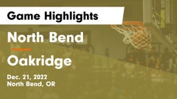 North Bend  vs Oakridge  Game Highlights - Dec. 21, 2022