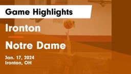 Ironton  vs Notre Dame  Game Highlights - Jan. 17, 2024