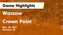 Warsaw  vs Crown Point  Game Highlights - Nov. 20, 2021