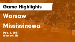 Warsaw  vs Mississinewa  Game Highlights - Dec. 4, 2021