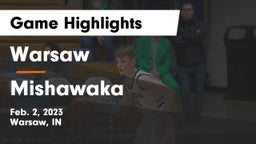 Warsaw  vs Mishawaka  Game Highlights - Feb. 2, 2023
