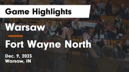 Warsaw  vs Fort Wayne North Game Highlights - Dec. 9, 2023
