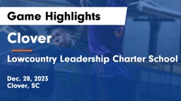 Clover  vs Lowcountry Leadership Charter School Game Highlights - Dec. 28, 2023
