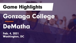 Gonzaga College  vs DeMatha  Game Highlights - Feb. 4, 2021