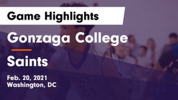 Gonzaga College  vs Saints Game Highlights - Feb. 20, 2021