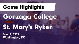 Gonzaga College  vs St. Mary's Ryken  Game Highlights - Jan. 6, 2022