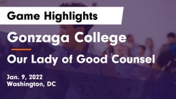 Gonzaga College  vs Our Lady of Good Counsel  Game Highlights - Jan. 9, 2022