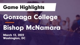Gonzaga College  vs Bishop McNamara  Game Highlights - March 12, 2022