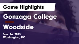 Gonzaga College  vs Woodside  Game Highlights - Jan. 16, 2023