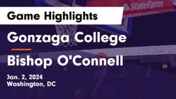 Gonzaga College  vs Bishop O'Connell  Game Highlights - Jan. 2, 2024
