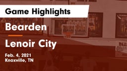 Bearden  vs Lenoir City Game Highlights - Feb. 4, 2021