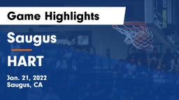 Saugus  vs HART Game Highlights - Jan. 21, 2022