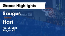 Saugus  vs Hart  Game Highlights - Jan. 20, 2023