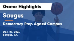 Saugus  vs  Democracy Prep Agassi Campus Game Highlights - Dec. 27, 2023