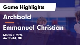 Archbold  vs Emmanuel Christian  Game Highlights - March 9, 2024