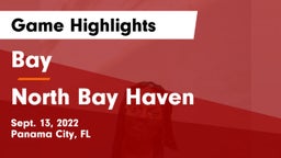 Bay  vs North Bay Haven  Game Highlights - Sept. 13, 2022