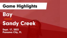 Bay  vs Sandy Creek  Game Highlights - Sept. 17, 2022