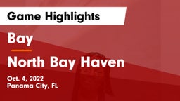 Bay  vs North Bay Haven  Game Highlights - Oct. 4, 2022