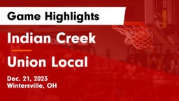 Indian Creek  vs Union Local  Game Highlights - Dec. 21, 2023