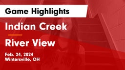Indian Creek  vs River View  Game Highlights - Feb. 24, 2024