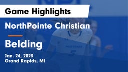 NorthPointe Christian  vs Belding  Game Highlights - Jan. 24, 2023