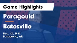 Paragould  vs Batesville  Game Highlights - Dec. 12, 2019