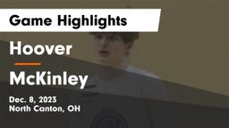 Hoover  vs McKinley  Game Highlights - Dec. 8, 2023