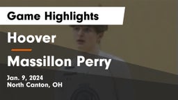 Hoover  vs Massillon Perry  Game Highlights - Jan. 9, 2024