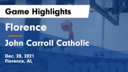 Florence  vs John Carroll Catholic  Game Highlights - Dec. 28, 2021