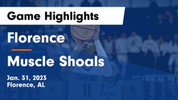 Florence  vs Muscle Shoals  Game Highlights - Jan. 31, 2023