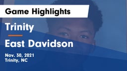 Trinity  vs East Davidson  Game Highlights - Nov. 30, 2021