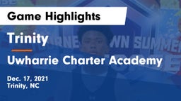 Trinity  vs Uwharrie Charter Academy Game Highlights - Dec. 17, 2021