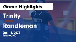 Trinity  vs Randleman  Game Highlights - Jan. 13, 2023