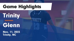 Trinity  vs Glenn  Game Highlights - Nov. 11, 2023