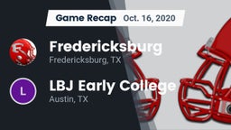 Recap: Fredericksburg  vs. LBJ Early College  2020