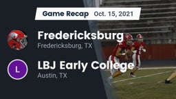 Recap: Fredericksburg  vs. LBJ Early College  2021
