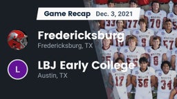 Recap: Fredericksburg  vs. LBJ Early College  2021