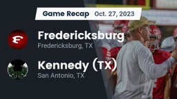 Recap: Fredericksburg  vs.  Kennedy  (TX) 2023