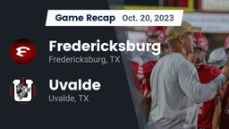 Recap: Fredericksburg  vs. Uvalde  2023